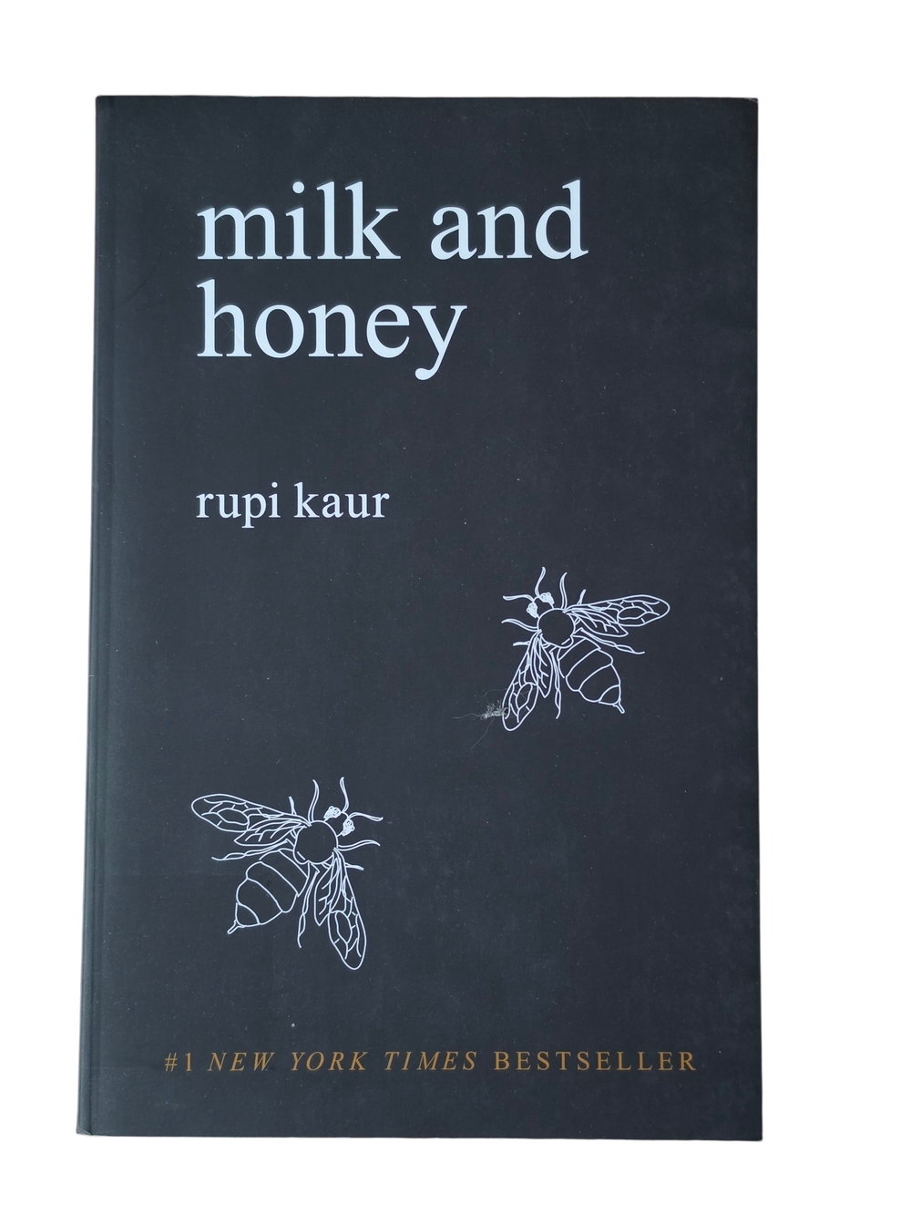 Milk and Honey By Rupi Kaur